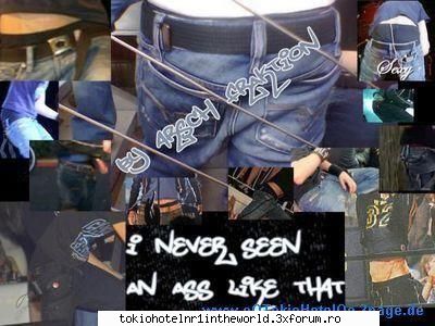..::Pics with Bill::.. - bill's ass do not fuck with him - ..::Bill Kaulitz::..